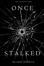 Once Stalked (A Riley Paige Mystery—Book 9) - Blake Pierce by  Blake Pierce PDF Download