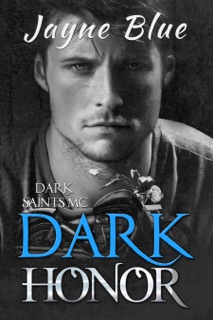 Dark Honor by Jayne Blue