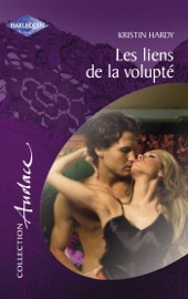 Les liens de la volupté (Harlequin Audace) - Kristin Hardy by  Kristin Hardy PDF Download