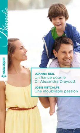 Read: Un fiancé pour le Dr Alexandra Draycott - Une Book inoubliable passion