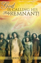 God is Calling His Holy Remnant - Morris Cerullo