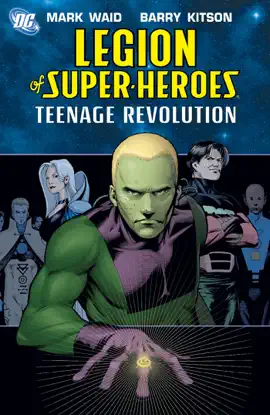 Read: Legion of Super-Heroes: The Teenage Book Revolution