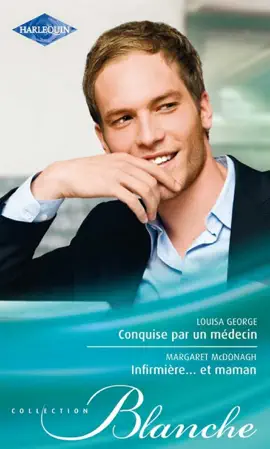 Read: Conquise par un médecin - Infirmière... et maman Book