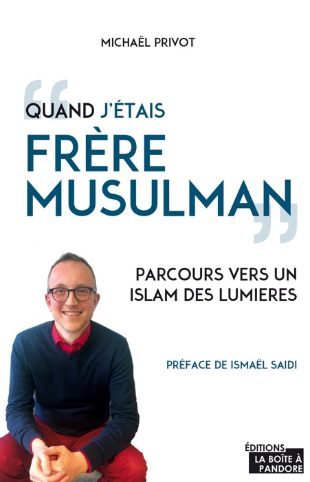 Quand j'étais frère musulman