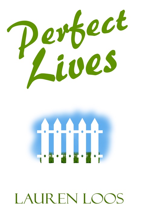 Perfect Lives