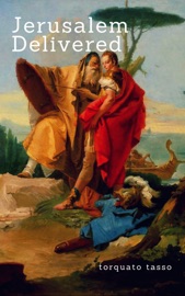 Jerusalem Delivered (Zongo Classics) - Torquato Tasso