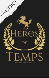 Un Héros de Notre Temps - Mikhail Lermontov