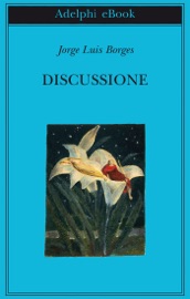 Discussione - Jorge Luis Borges