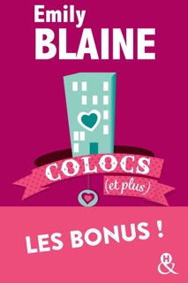 Colocs (et plus) L'intégrale des bonus by Emily Blaine