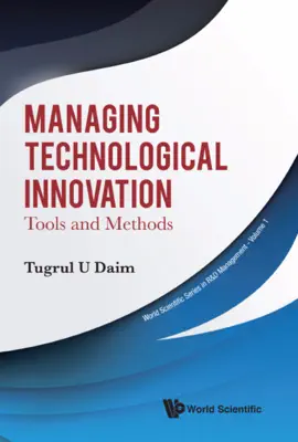 Read: Managing Technological Innovation: Tools And Methods Book