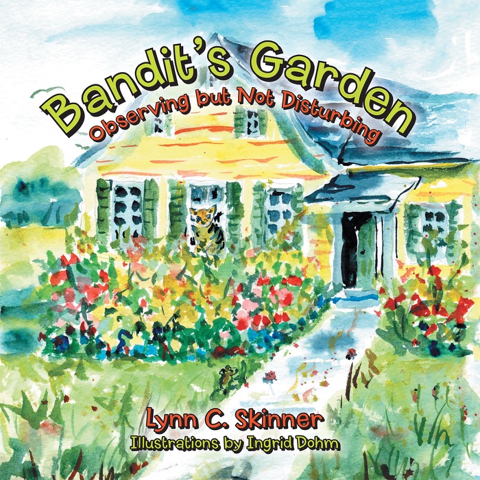 Bandit’S Garden