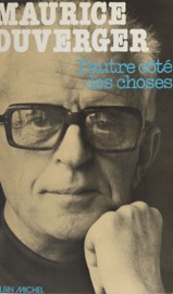 L'autre côté des choses - Maurice Duverger