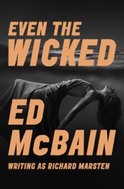 Even the Wicked - Ed McBain