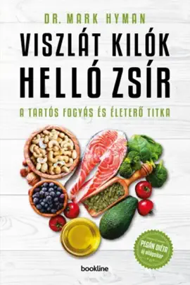 Read: Book Viszlát, kilók! Helló, zsír!