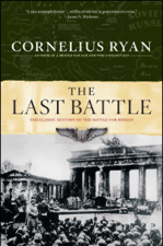 The Last Battle - Cornelius Ryan Cover Art