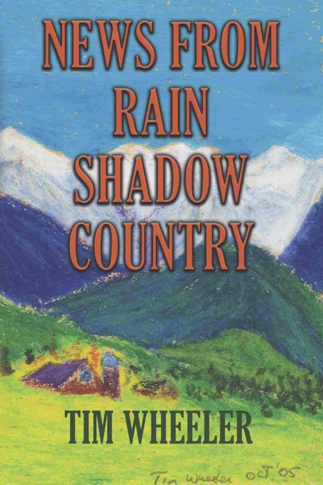 New From Rain Shadow Country