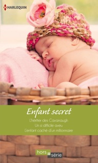 Enfant secret by Mary Lynn Baxter, Janice Lynn & Rebecca Winters