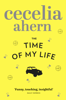 Cecelia Ahern - The Time of My Life artwork