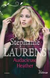 Audacieuse Heather - Stephanie Laurens