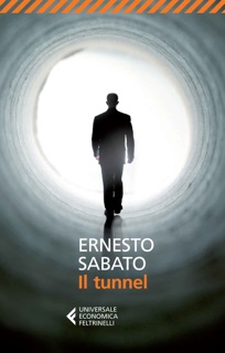 Il tunnel by Ernesto Sabato