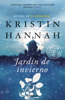 Jardín de invierno - Kristin Hannah