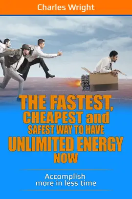 Read: The Fastest, Cheapest And Safest Way To Have Unlimited Energy Now Book