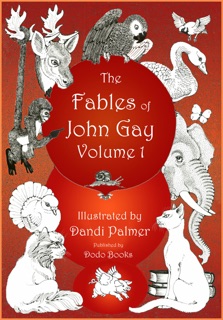 The Fables of John Gay, Volume One by John Gay