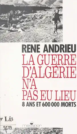 Read: La guerre d'Algérie n'a pas eu lieu : Book 8 ans et 600000 morts