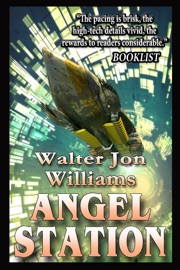Angel Station - Walter Jon Williams