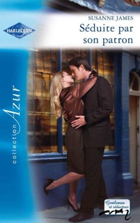 Séduite par son patron by Susanne James