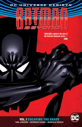 Read: Batman Beyond Vol. 1: Escaping Book the Grave