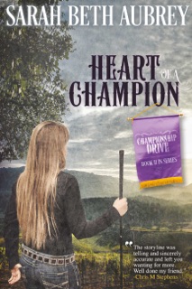 Heart of a Champion by Sarah Beth Aubrey
