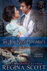 The June Bride Conspiracy - Regina Scott