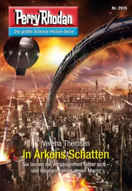 Read: Perry Book Rhodan 2915: In Arkons Schatten