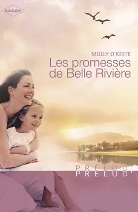 Read: Les promesses de Book Belle Rivière (Harlequin Prélud')