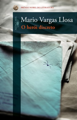 Capa do livro O Herói Discreto de Mario Vargas Llosa