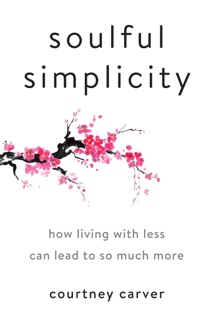 Soulful Simplicity by Courtney Carver