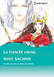 La fiancée viking - Riho Sachimi & Debra Lee Brown by  Riho Sachimi & Debra Lee Brown PDF Download