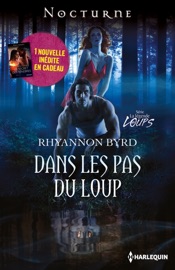 Dans les pas du loup - Le secret des ténèbres - Rhyannon Byrd & Bonnie Vanak by  Rhyannon Byrd & Bonnie Vanak PDF Download