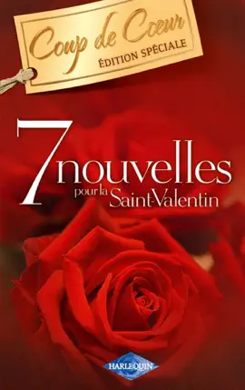Read: 7 Book nouvelles pour la Saint-Valentin (Harlequin Coup de Coeur)