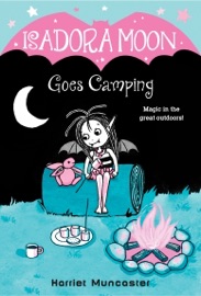 Isadora Moon Goes Camping - Harriet Muncaster