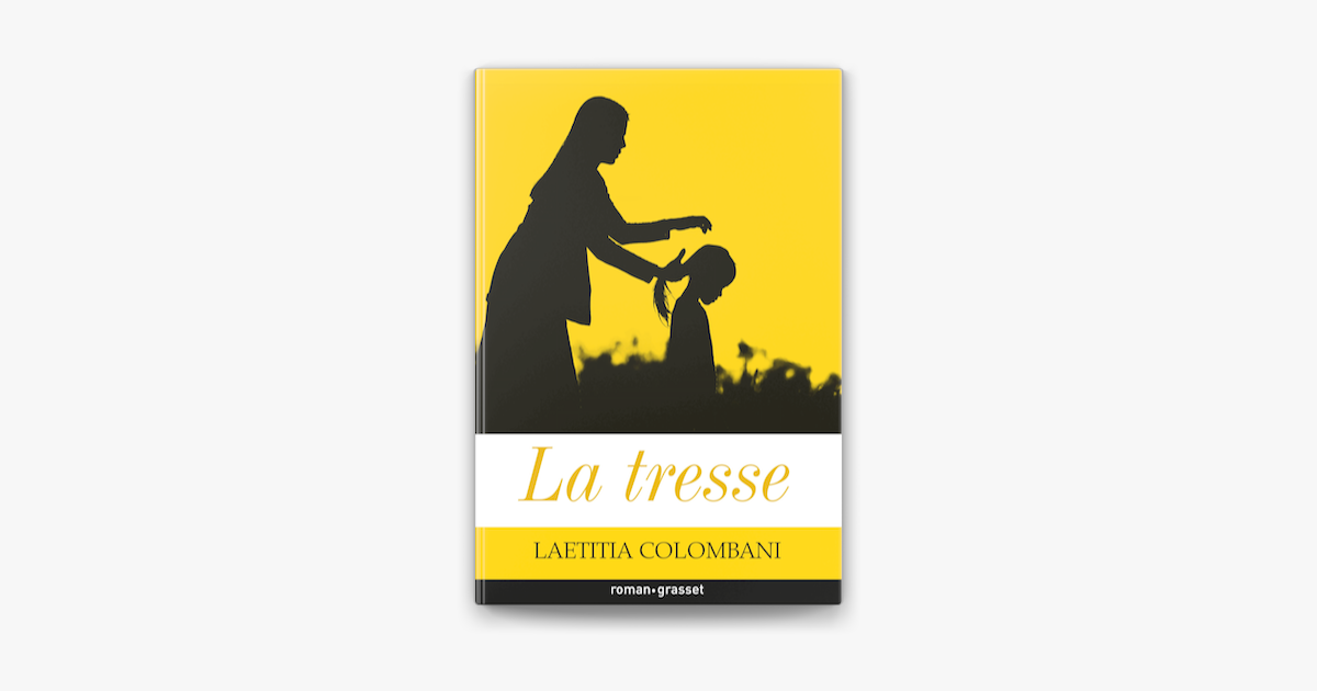 La tresse by Laetitia Colombani