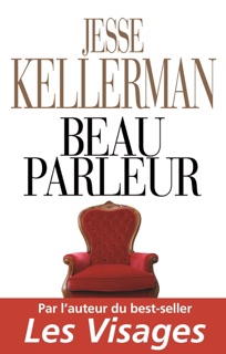 Beau parleur by Jesse Kellerman