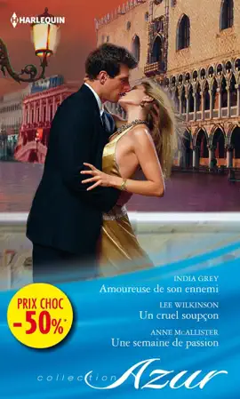 Read: Amoureuse Book de son ennemi - Un cruel soupçon - Une semaine de passion