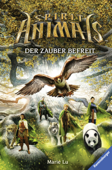 Spirit Animals 7: Der Zauber befreit - Marie Lu