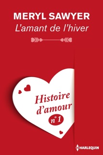 L'amant de l'hiver - Histoire d'amour n° 1 by Meryl Sawyer