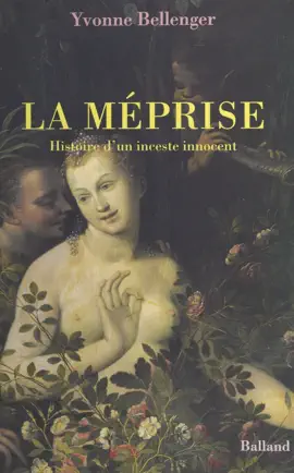 Read: La méprise : histoire d'un inceste Book innocent