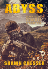 Surviving the Zombie Apocalypse: Abyss - Shawn Chesser Cover Art