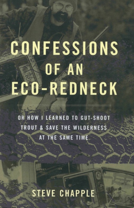 Confessions of an Eco-Redneck