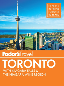 Fodor's Toronto - Fodor's Travel Guides Fodor's Toronto - Fodor's Travel Guides